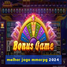 melhor jogo mmorpg 2024